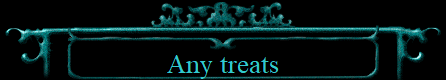 Any treats