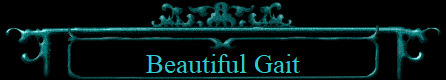 Beautiful Gait