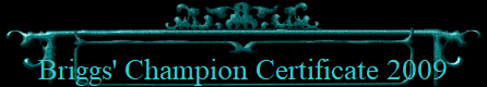 Briggs' Champion Certificate 2009
