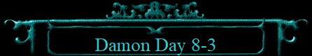 Damon Day 8-3