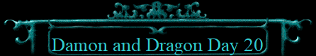 Damon and Dragon Day 20
