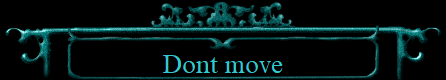 Dont move