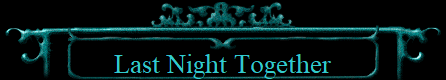 Last Night Together