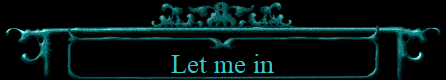 Let me in