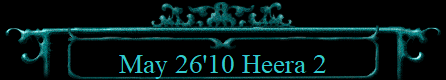 May 26'10 Heera 2